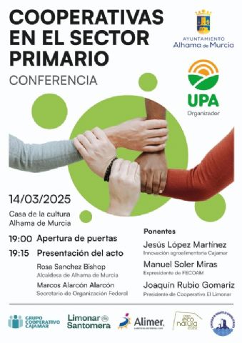 El Ayuntamiento de Alhama y UPA organizan una conferencia sobre el cooperativismo en el sector primario